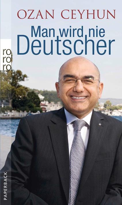 Man wird nie Deutscher