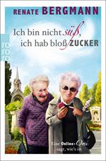 Ich bin nicht süß, ich hab bloß Zucker