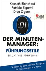 Der Minuten-Manager: Führungsstile