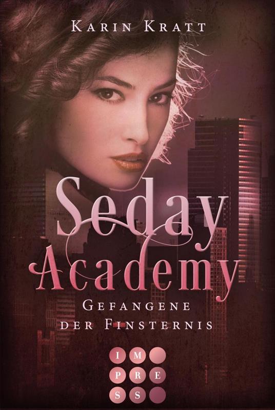 Gefangene der Finsternis (Seday Academy 4) - Karin Kratt - ebook
