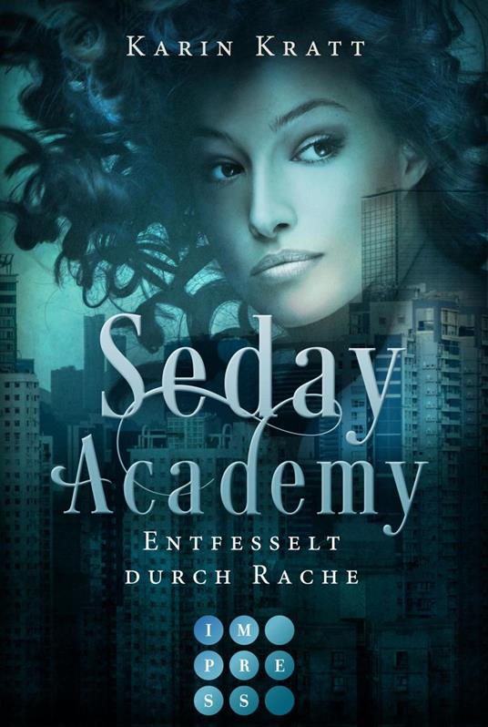 Entfesselt durch Rache (Seday Academy 5) - Karin Kratt - ebook