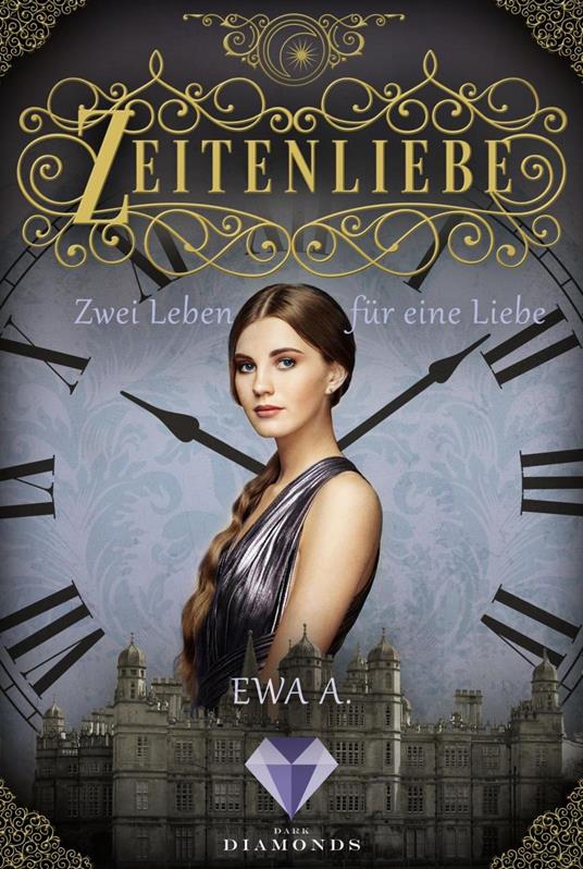 Zeitenliebe: Zwei Leben für eine Liebe (Band 3) - Ewa A. - ebook