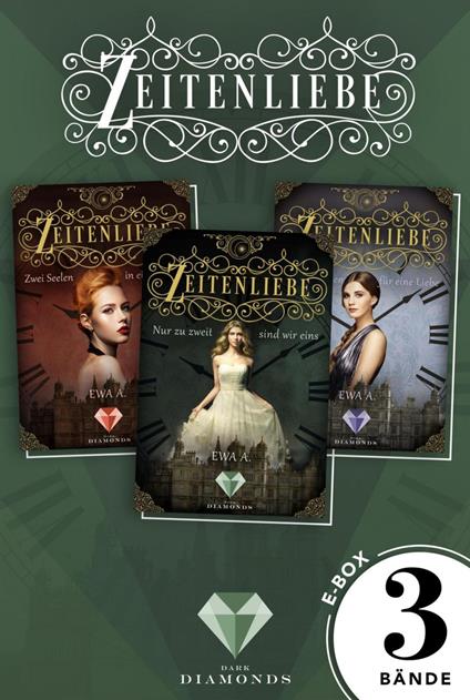 Zeitenliebe: 3 Bände in einem Bundle! - Ewa A. - ebook