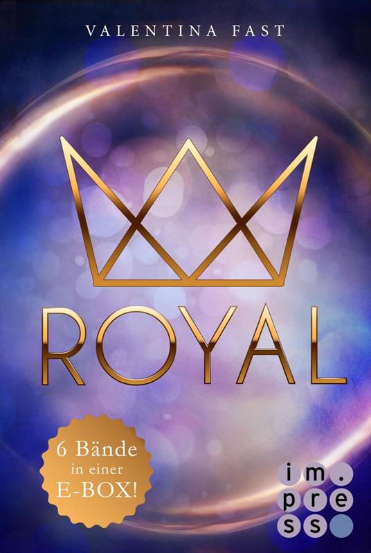 Royal: 6 Bände in einem Bundle! - Valentina Fast - ebook