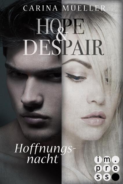 Hope & Despair 2: Hoffnungsnacht - Carina Mueller - ebook