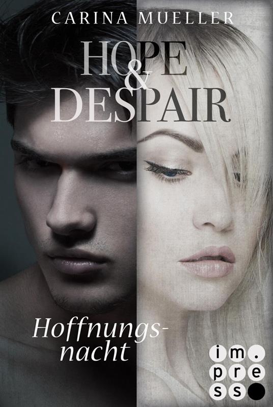 Hope & Despair 2: Hoffnungsnacht - Carina Mueller - ebook