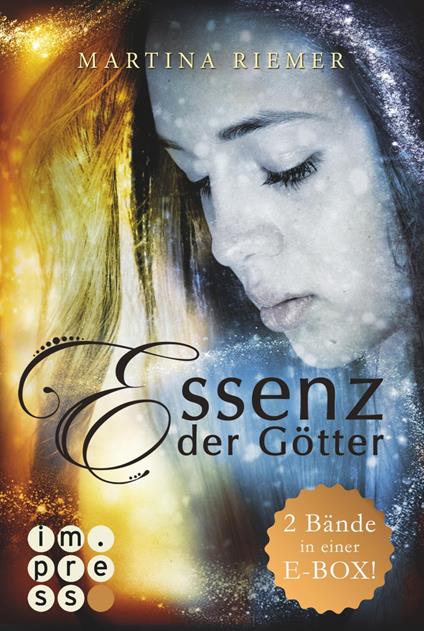Essenz der Götter: 2 Bände in einem Bundle! - Martina Riemer - ebook