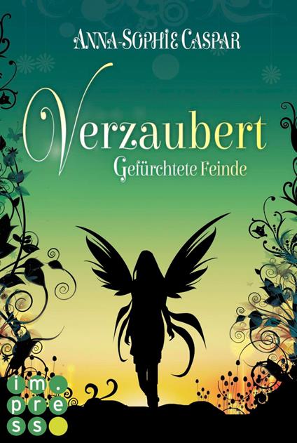 Verzaubert 3: Gefürchtete Feinde - Anna-Sophie Caspar - ebook