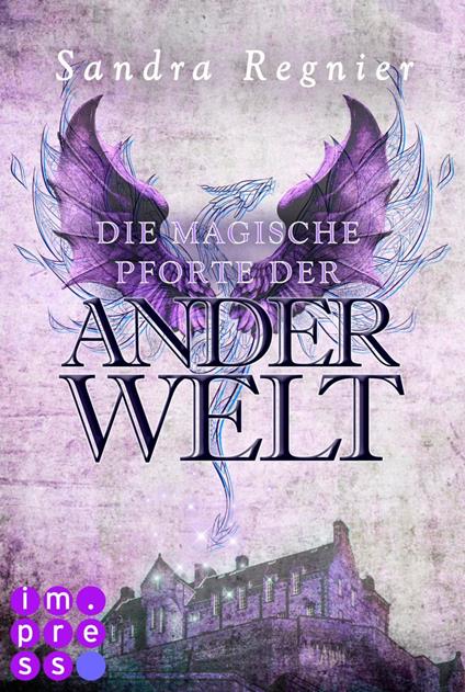 Die Pan-Trilogie: Die magische Pforte der Anderwelt (Pan-Spin-off 1) - Sandra Regnier - ebook