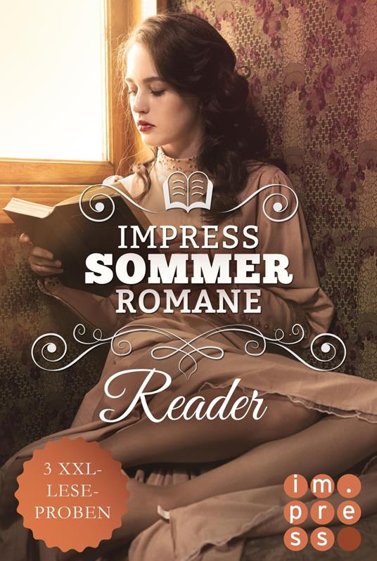 Impress Reader Sommer 2018: Sommerromane zum Verlieben! - Verena Bachmann,Cat Dylan,Laini Otis,Isabell Schmitt-Egner - ebook