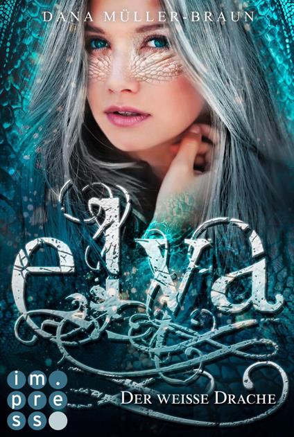 Elya 1: Der weiße Drache - Dana Müller-Braun - ebook