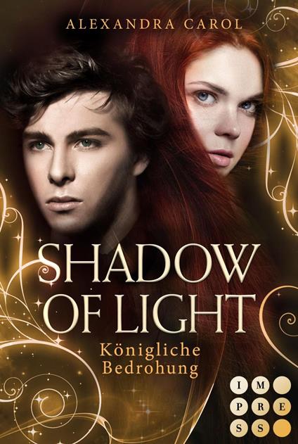 Shadow of Light 2: Königliche Bedrohung - Alexandra Carol - ebook