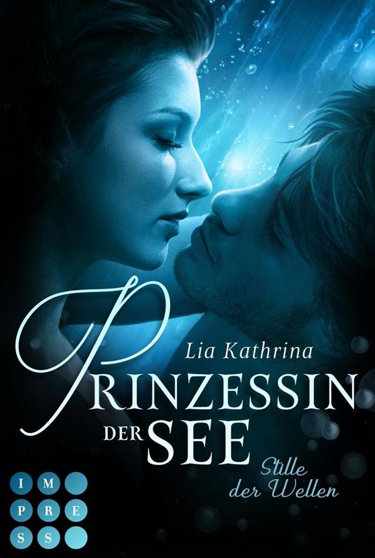 Prinzessin der See 2: Stille der Wellen - Lia Kathrina - ebook