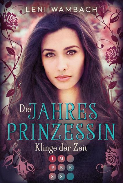 Die Jahresprinzessin 2: Klinge der Zeit - Leni Wambach - ebook