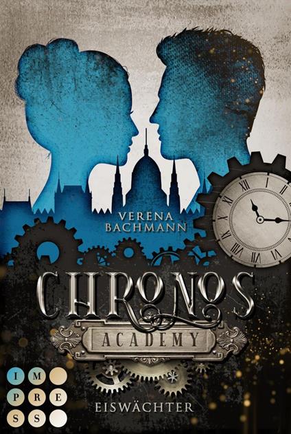 Chronos Academy 1: Eiswächter - Verena Bachmann - ebook