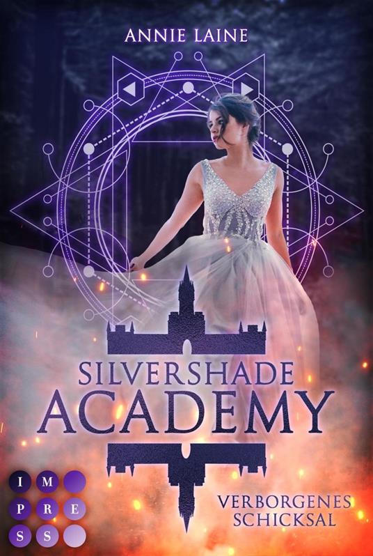 Silvershade Academy 1: Verborgenes Schicksal - Annie Laine - ebook