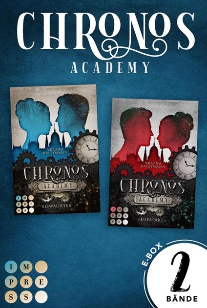 Chronos Academy: Sammelband der packend-romantischen Fantasy-Dilogie - Verena Bachmann - ebook
