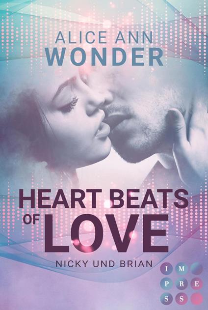Heartbeats of Love. Nicky und Brian - Alice Ann Wonder - ebook