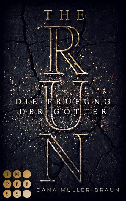 The Run 1: Die Prüfung der Götter - Dana Müller-Braun - ebook