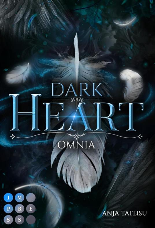 Dark Heart 2: Omnia - Anja Tatlisu - ebook