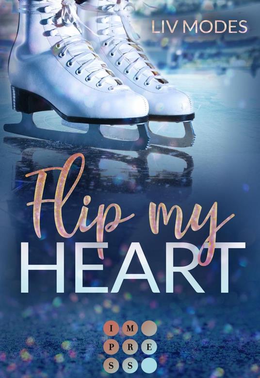 Flip my Heart - Liv Modes - ebook