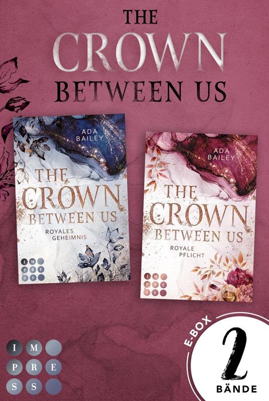 The Crown Between Us: 2 Bände in einem Bundle!