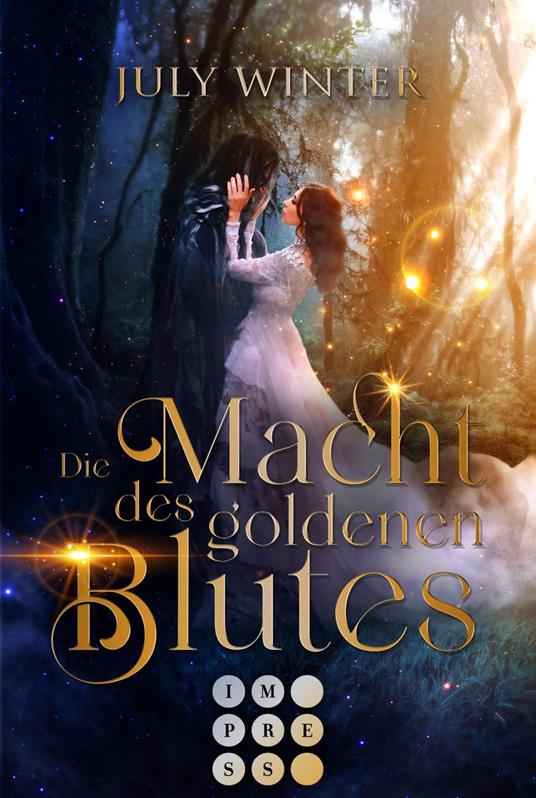 Die Macht des goldenen Blutes - July Winter - ebook