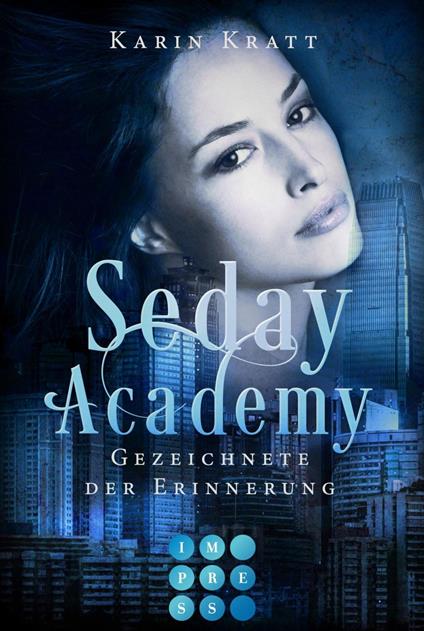 Gezeichnete der Erinnerung (Seday Academy 9) - Karin Kratt - ebook