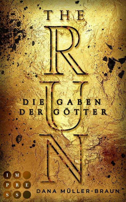 The Run 2: Die Gaben der Götter - Dana Müller-Braun - ebook
