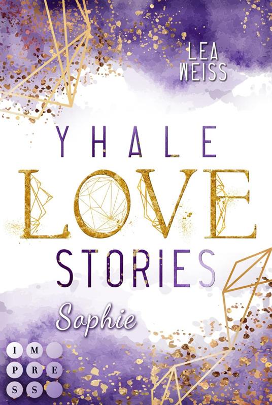 Yhale Love Stories 2: Sophie - Lea Weiss - ebook