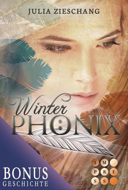 Winterphönix. Bonusgeschichte inklusive XXL-Leseprobe zur Reihe (Die Phönix-Saga) - Julia Zieschang - ebook