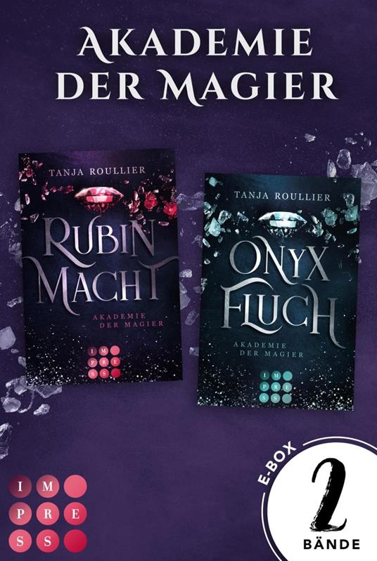 Akademie der Magier: Sammelband der mitreißenden Romantasy-Serie - Tanja Roullier - ebook