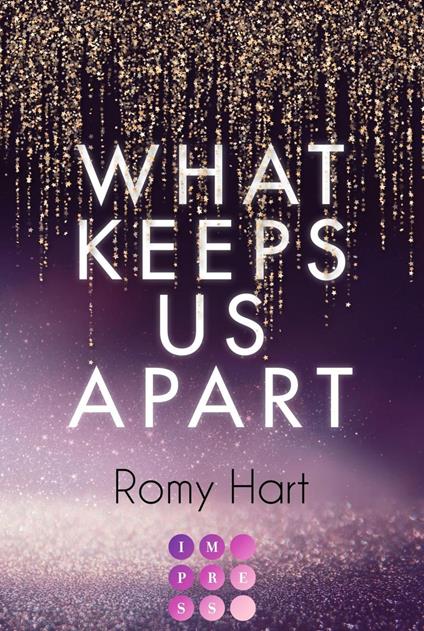 What Keeps Us Apart (Glitter Love 1) - Romy Hart - ebook