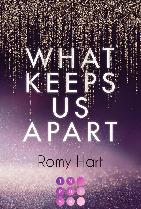 What Keeps Us Apart (Glitter Love 1) - Romy Hart - ebook