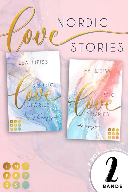 Nordic Love Stories: 2 Bände in einem Bundle! - Lea Weiss - ebook