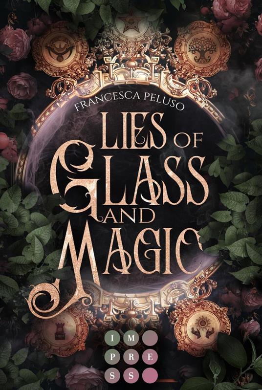 Lies of Glass and Magic - Francesca Peluso - ebook