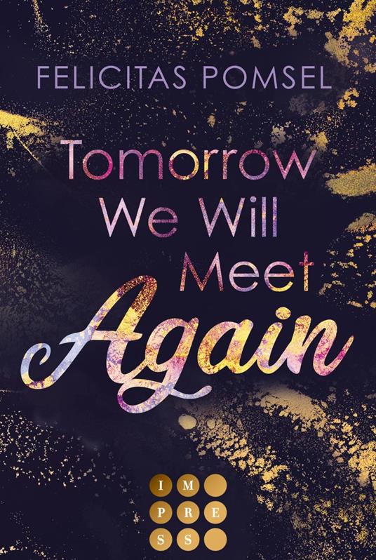 Tomorrow We Will Meet Again - Felicitas Pomsel - ebook