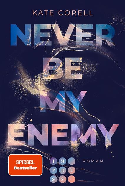 Never Be My Enemy (Never Be 2) - Kate Corell - ebook