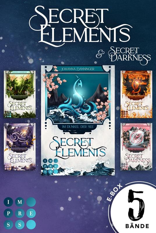 Secret Elements: 5 Bände in einem Bundle! - Johanna Danninger - ebook