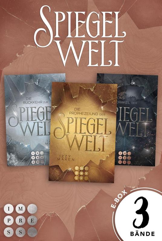 Die Spiegelwelt-Trilogie: 3 Bände in einem Bundle!