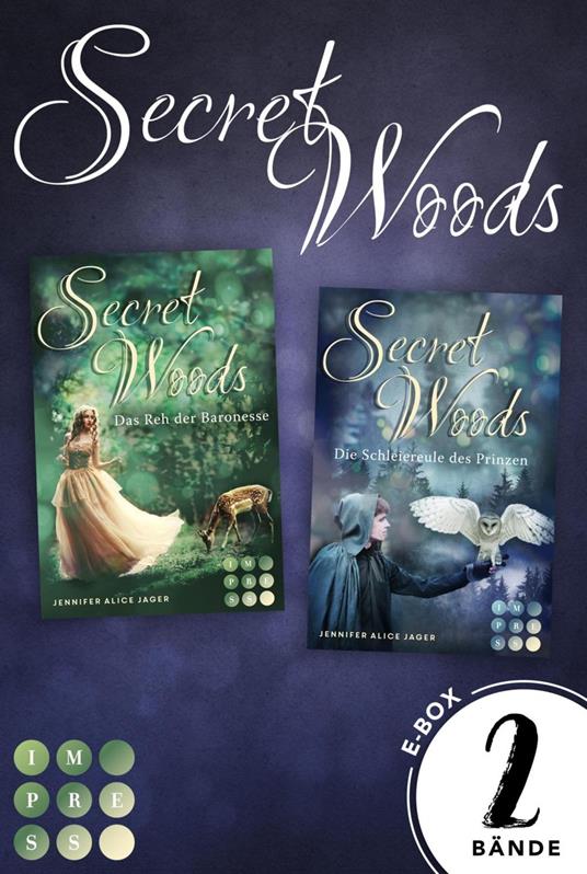 Secret Woods: Zwei märchenhaft-schöne Romantasy-Bände zum Wegträumen und Dahinschmelzen in einer Box - Jennifer Alice Jager - ebook