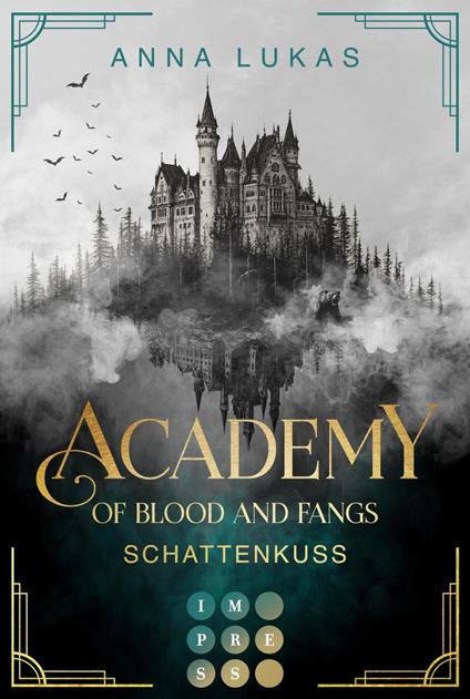 Academy of Blood and Fangs 2: Schattenkuss - Anna Lukas - ebook