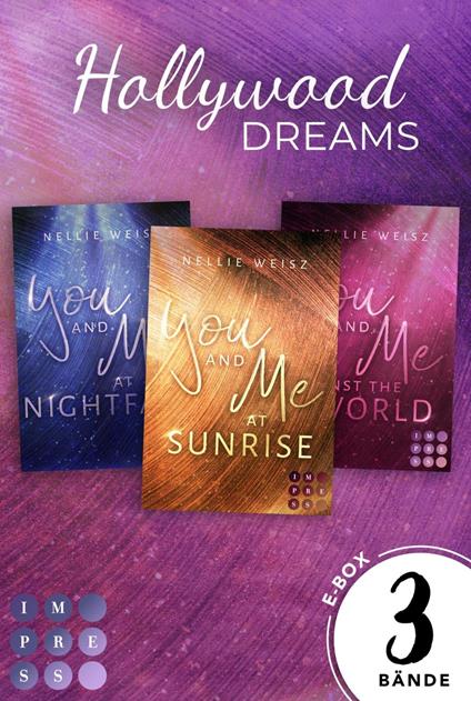 Hollywood Dreams: 3 Bände in einem Bundle! - Nellie Weisz - ebook