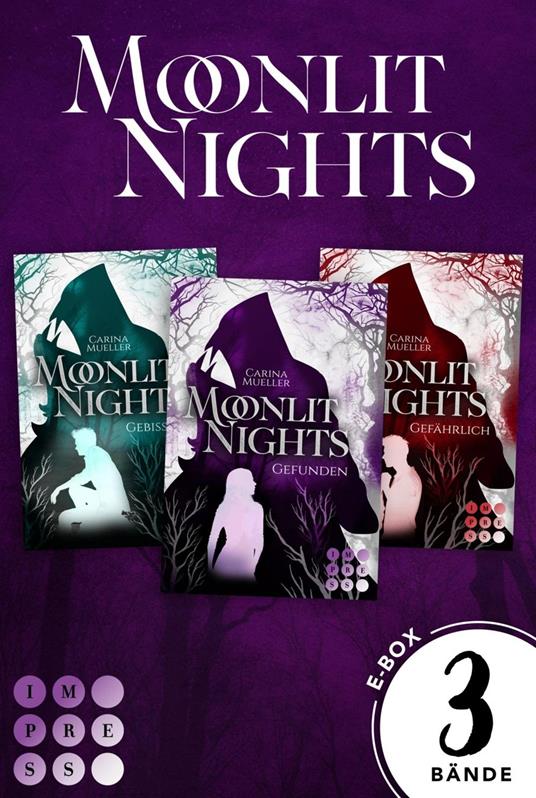 Moonlit Nights: 3 Bände in einem Bundle! - Carina Mueller - ebook