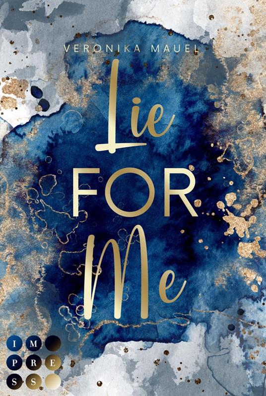 Lie For Me (For-Me-Reihe 2) - Veronika Mauel - ebook