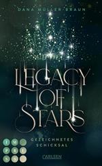 Legacy of Stars 1: Gezeichnetes Schicksal
