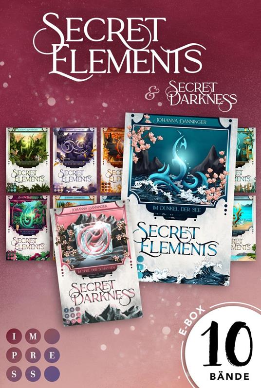 Secret Elements: 10 Bände in einem MEGA-Bundle! - Johanna Danninger - ebook