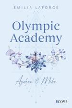 Olympic Academy 3: Aydeen & Mike
