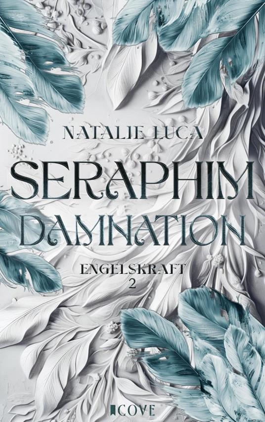 Seraphim Damnation (Engelskraft 2) - Natalie Luca - ebook