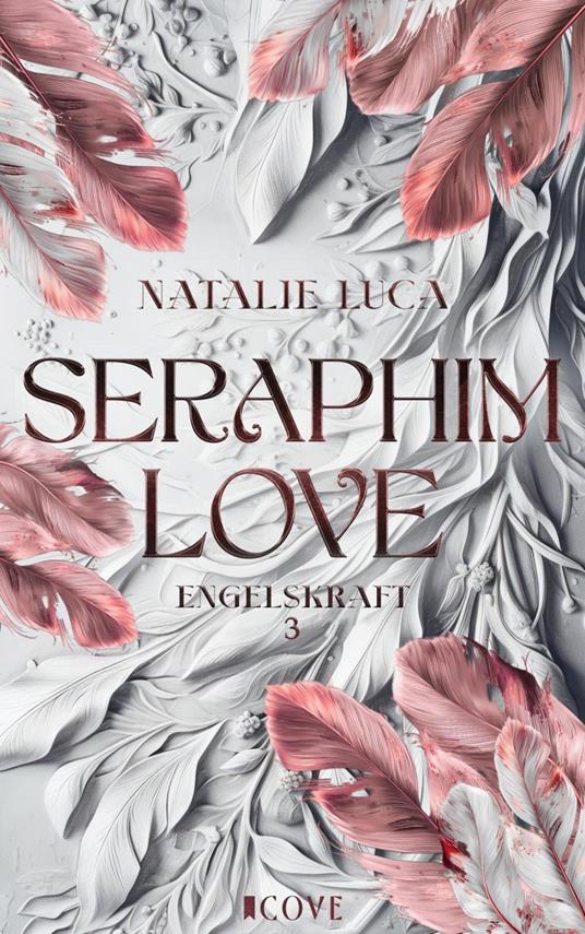 Seraphim Love (Engelskraft 3) - Natalie Luca - ebook